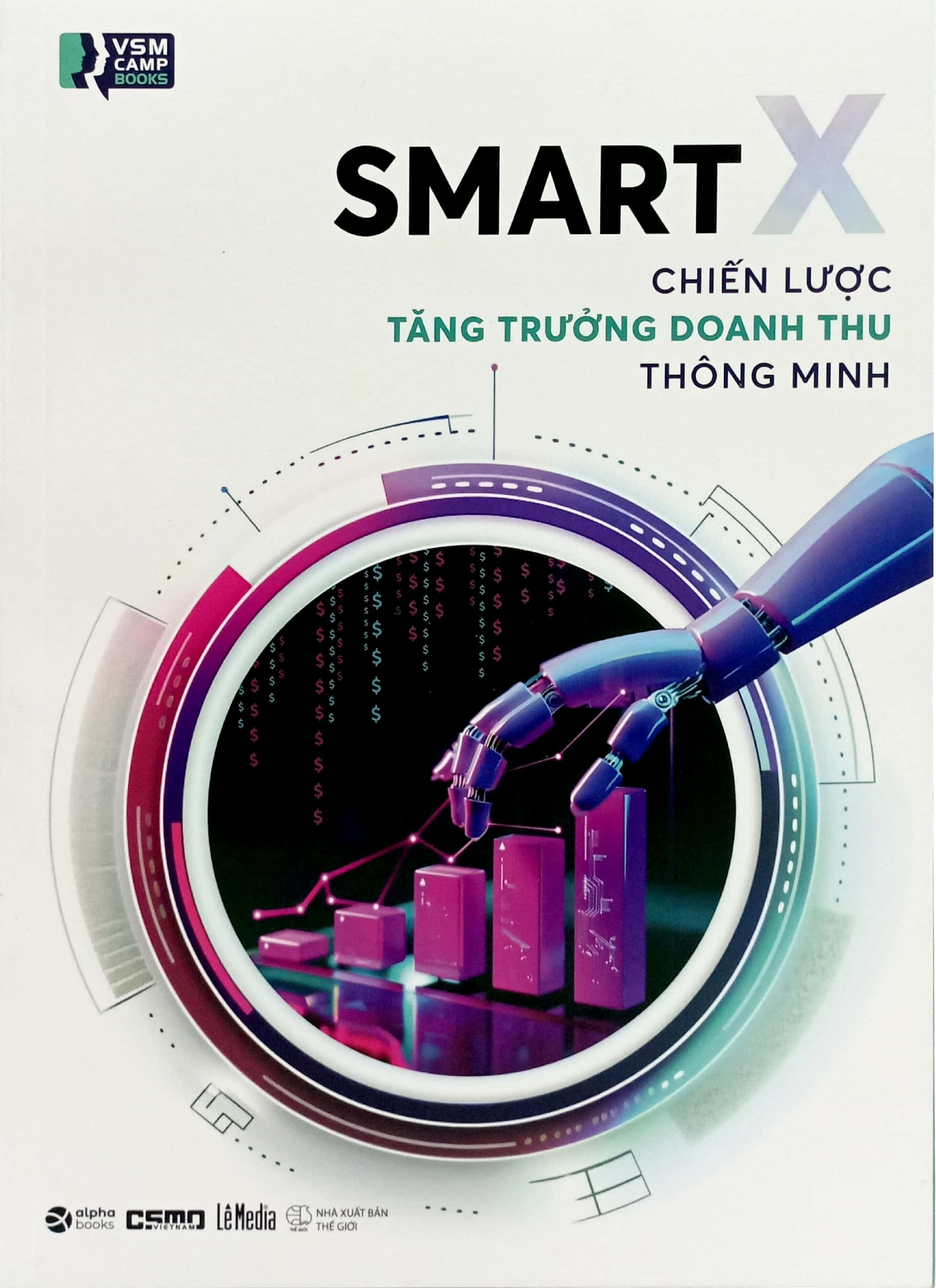 combo sách digital x - trải nghiệm số trong chiến lược sales và marketing + smart x - chiến lược tăng trưởng doanh thu thông minh (bộ 2 cuốn) - Ảnh 3