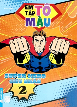 combo sách em tập tô màu - super hero siêu nhân (bộ 4 cuốn) - Ảnh 5