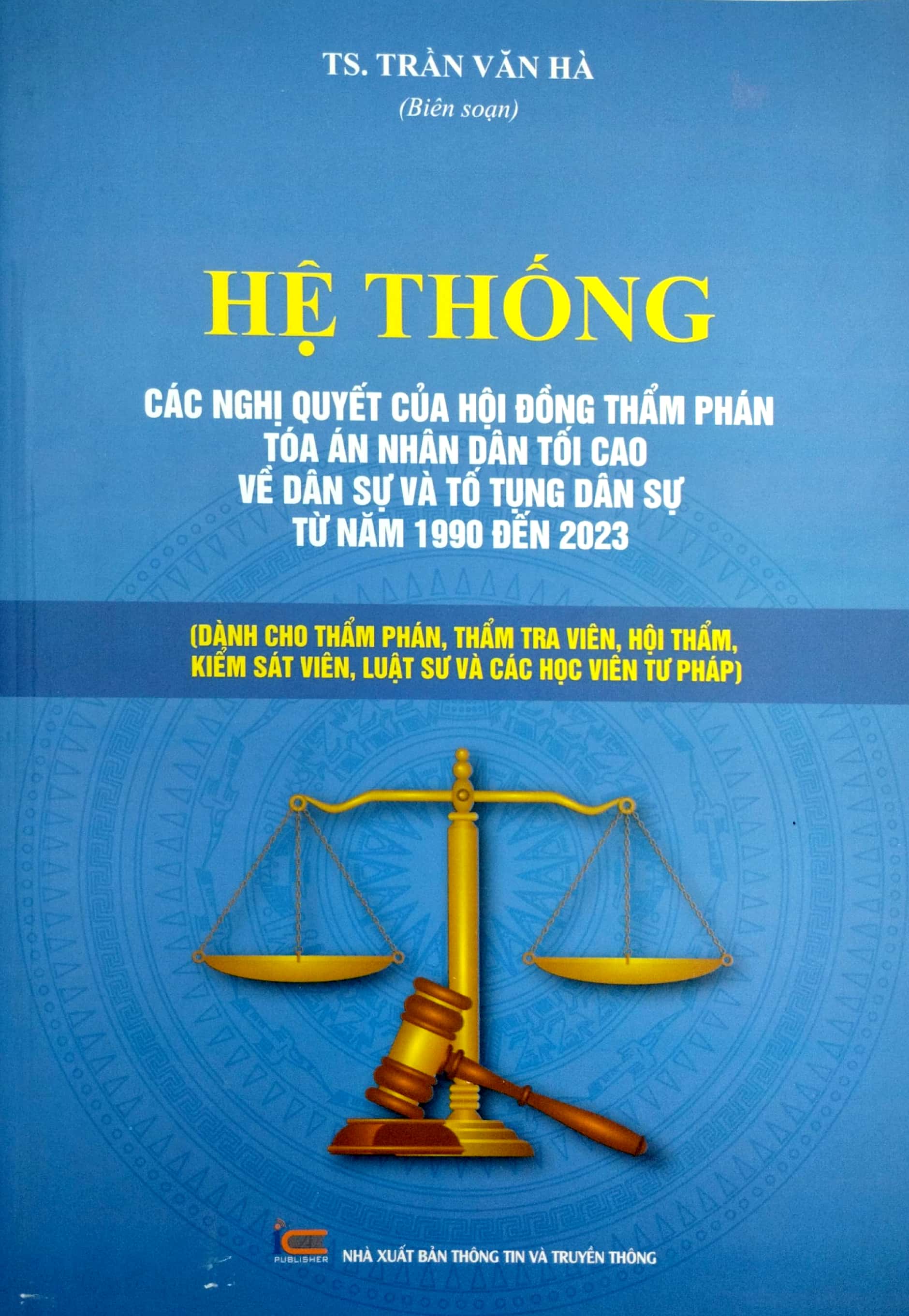 combo sách hệ thống các nghị quyết của hội đồng thẩm phán tòa án nhân dân tối cao (bộ 3 cuốn) - Ảnh 5