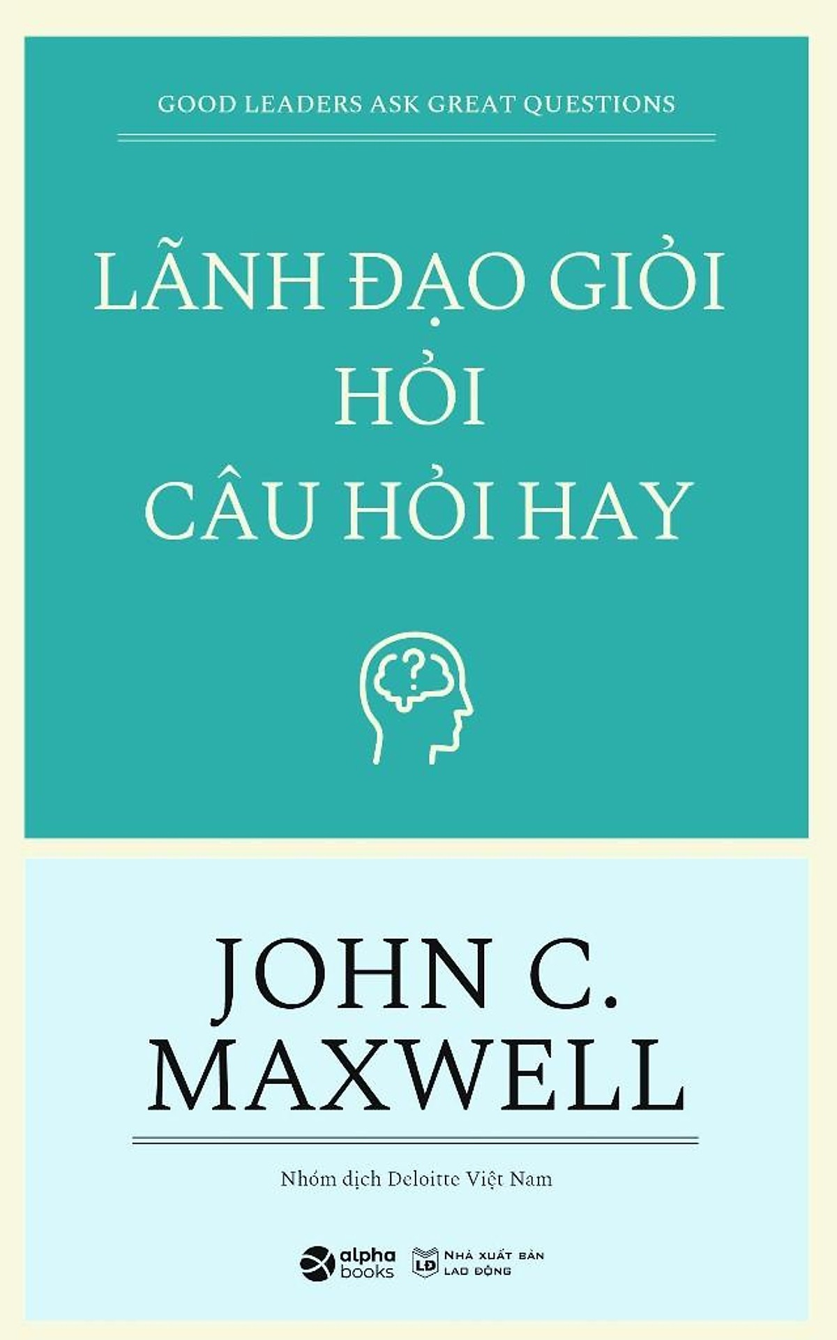 combo sách lãnh đạo của john c.maxwell (bộ 3 cuốn) - Ảnh 4