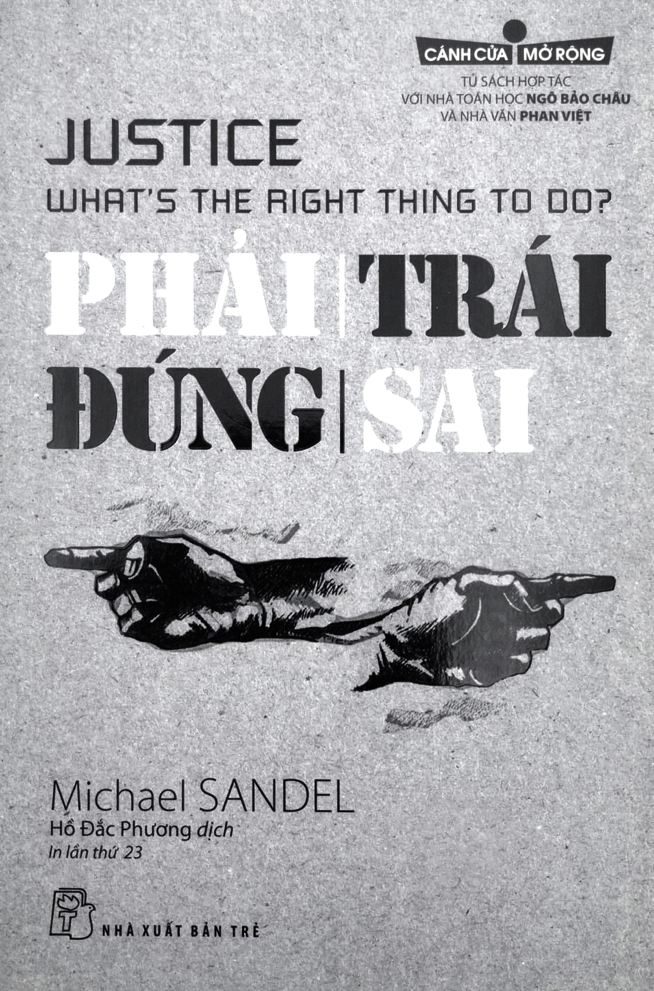 combo sách michael sandel - tiền không mua được gì? + cánh cửa mở rộng - phải trái đúng sai (bộ 2 cuốn) - Ảnh 2
