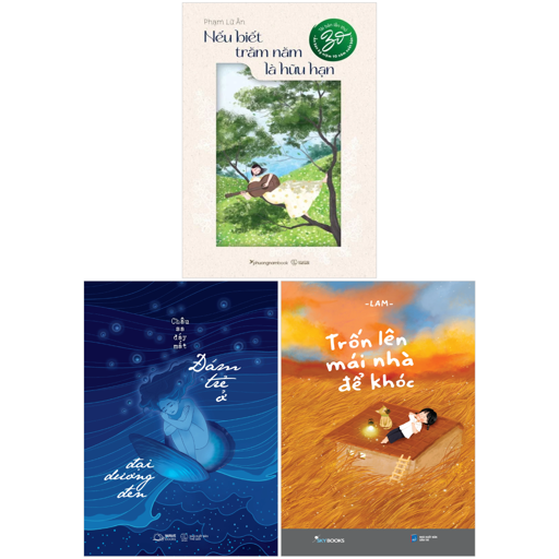 combo sách nếu biết trăm năm là hữu hạn + đám trẻ ở đại dương đen + trốn lên mái nhà để khóc (bộ 3 cuốn)