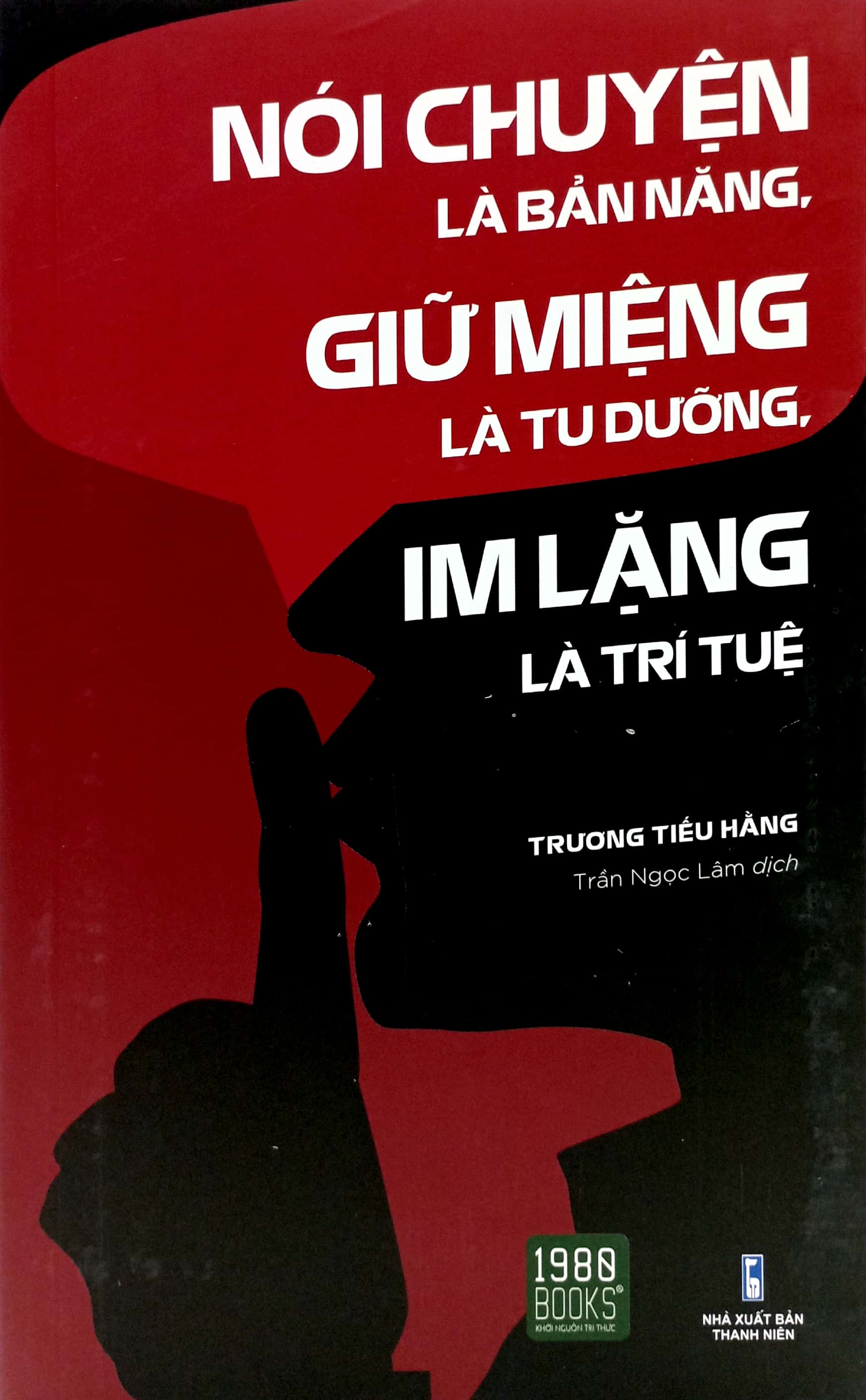 combo sách nói chuyện là bản năng, giữ miệng là tu dưỡng, im lặng là trí tuệ + thao túng tâm lý trong giao tiếp (bộ 2 cuốn) - Ảnh 8