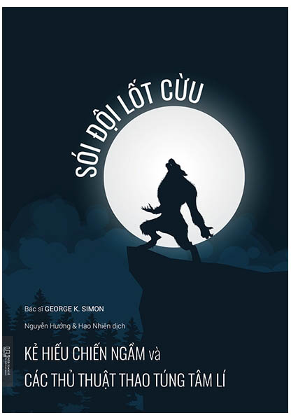 combo sách thao túng tâm lý: thao túng cảm xúc + sói đội lốt cừu (bộ 2 cuốn) - Ảnh 7