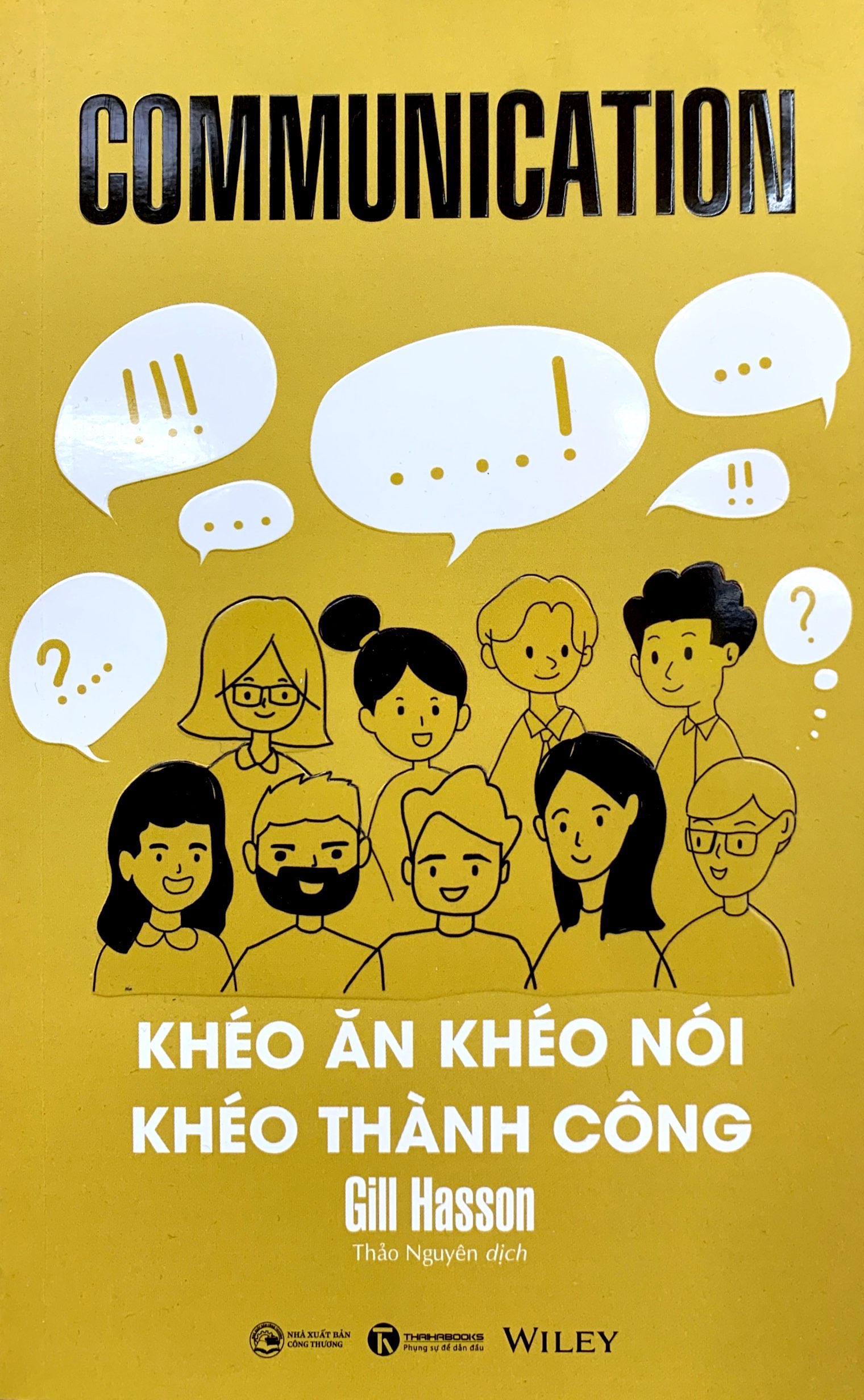 communication - khéo ăn khéo nói khéo thành công - Ảnh 2