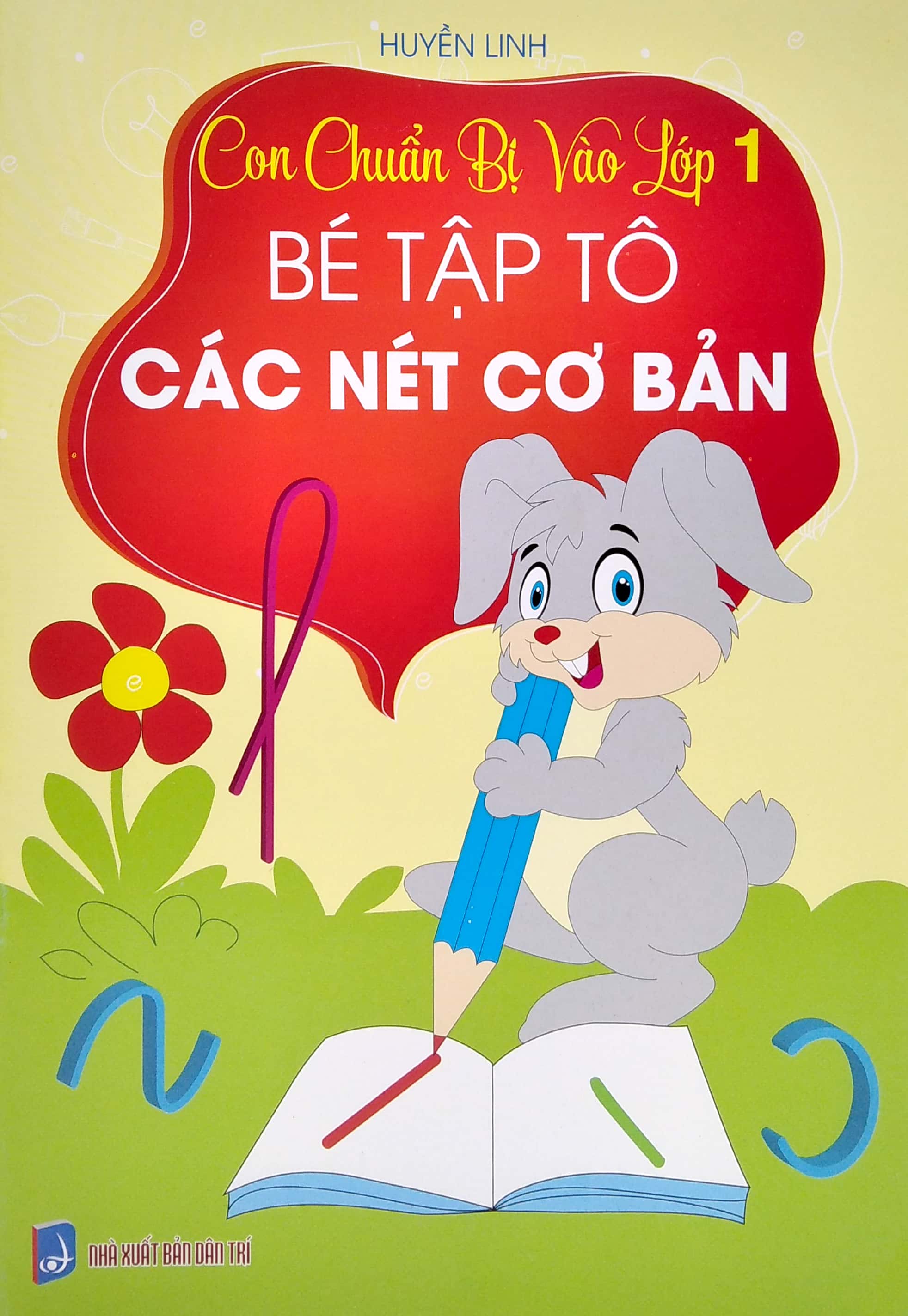 con chuẩn bị vào lớp 1 - bé tập tô các nét cơ bản - Ảnh 2