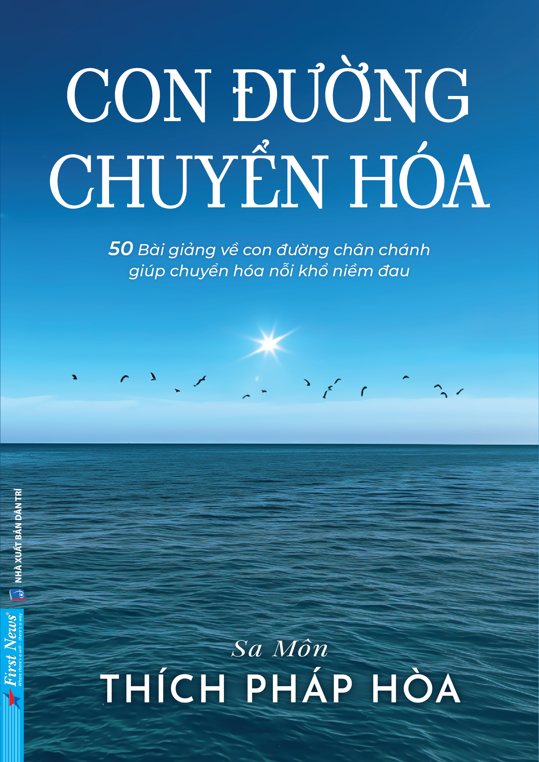 con đường chuyển hoá - sa môn thích pháp hòa - Ảnh 2