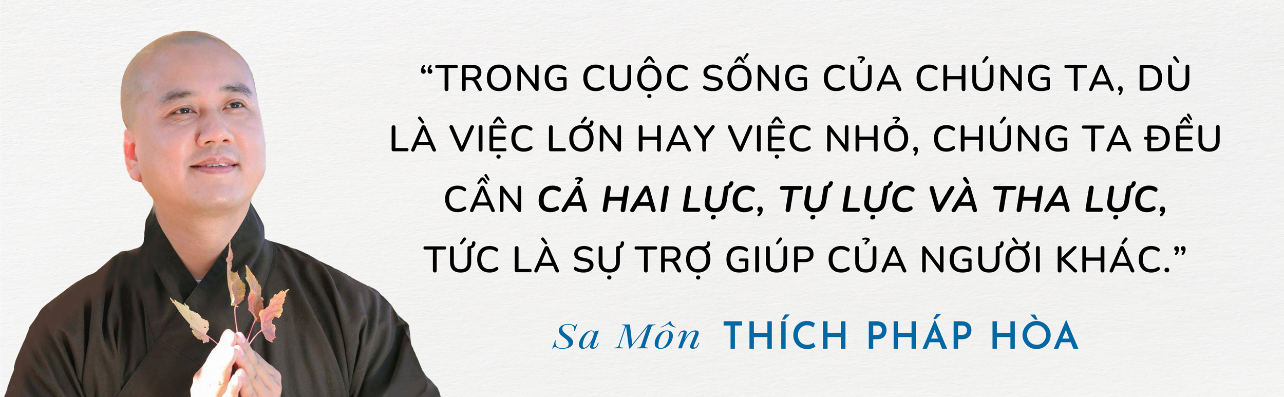 con đường chuyển hoá - sa môn thích pháp hòa - Ảnh 7