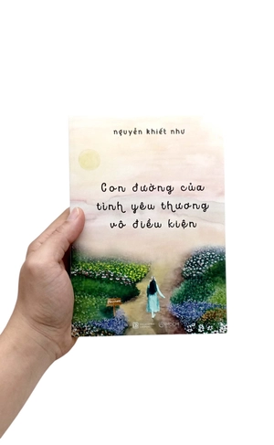 con đường của tình yêu thương vô điều kiện - Ảnh 7