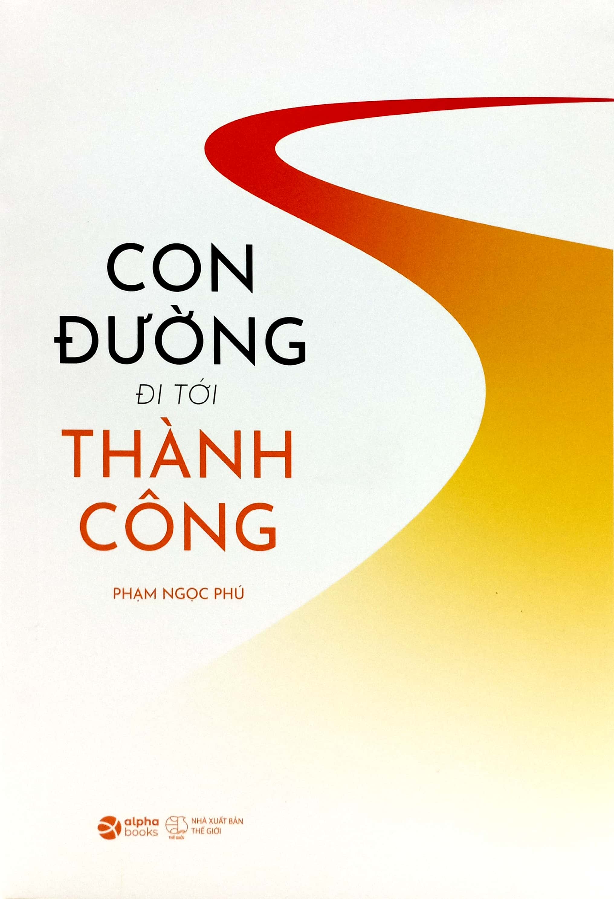 con đường đi tới thành công - Ảnh 2