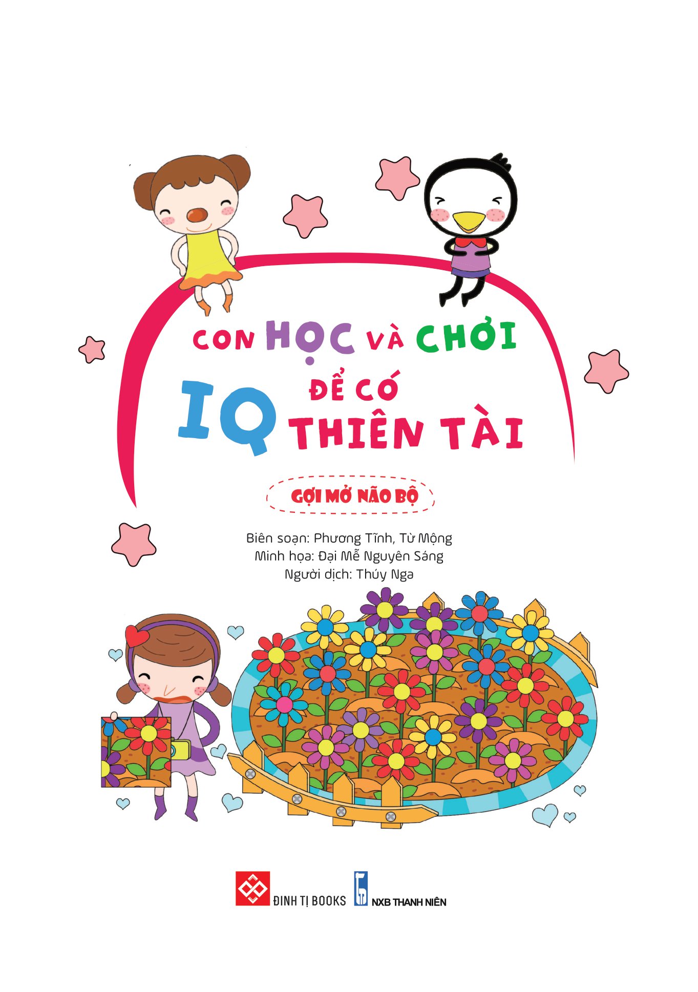 con học và chơi để có iq thiên tài - gợi mở não bộ - Ảnh 2