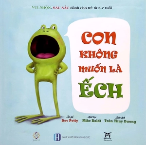 con không muốn là ếch - Ảnh 2