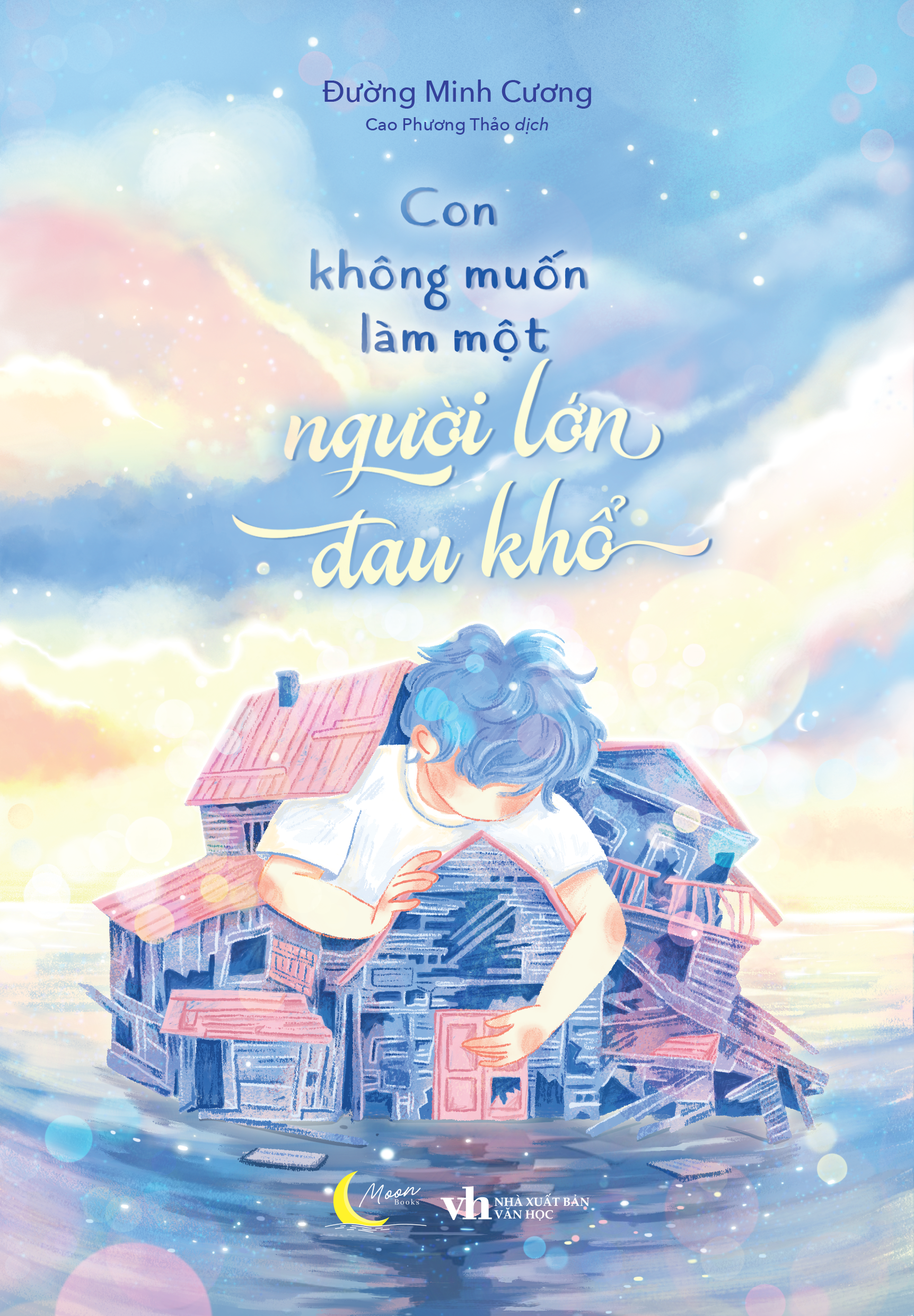 con không muốn làm một người lớn đau khổ - tặng kèm bookmark - Ảnh 2