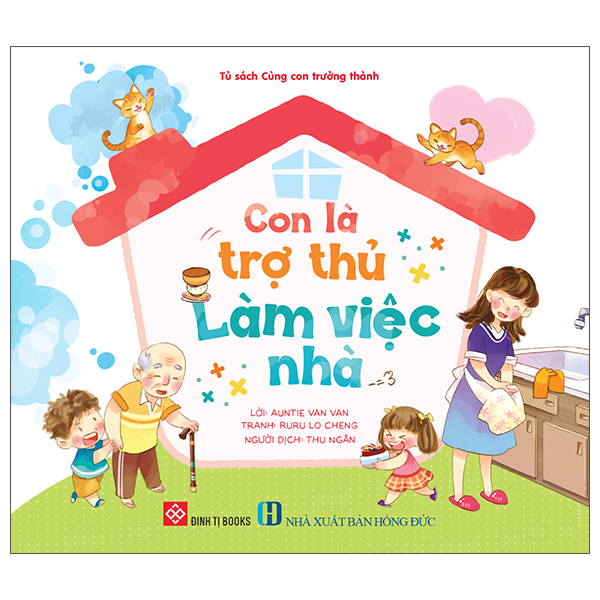 Con Là Trợ Thủ Làm Việc Nhà