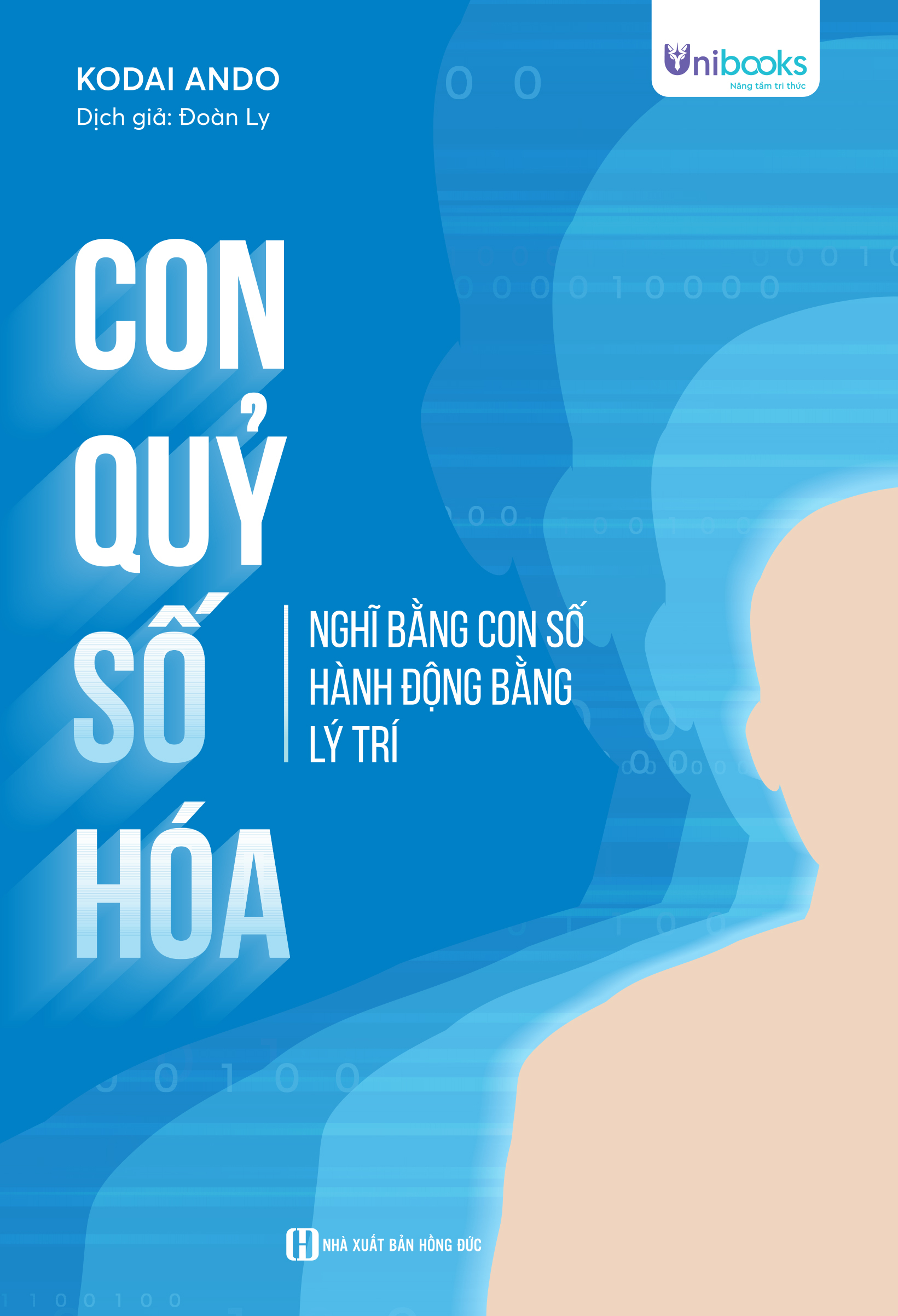 Con Quỷ Số Hóa - Nghĩ Bằng Con Số, Hành Động Bằng Lý Trí - Ảnh 2