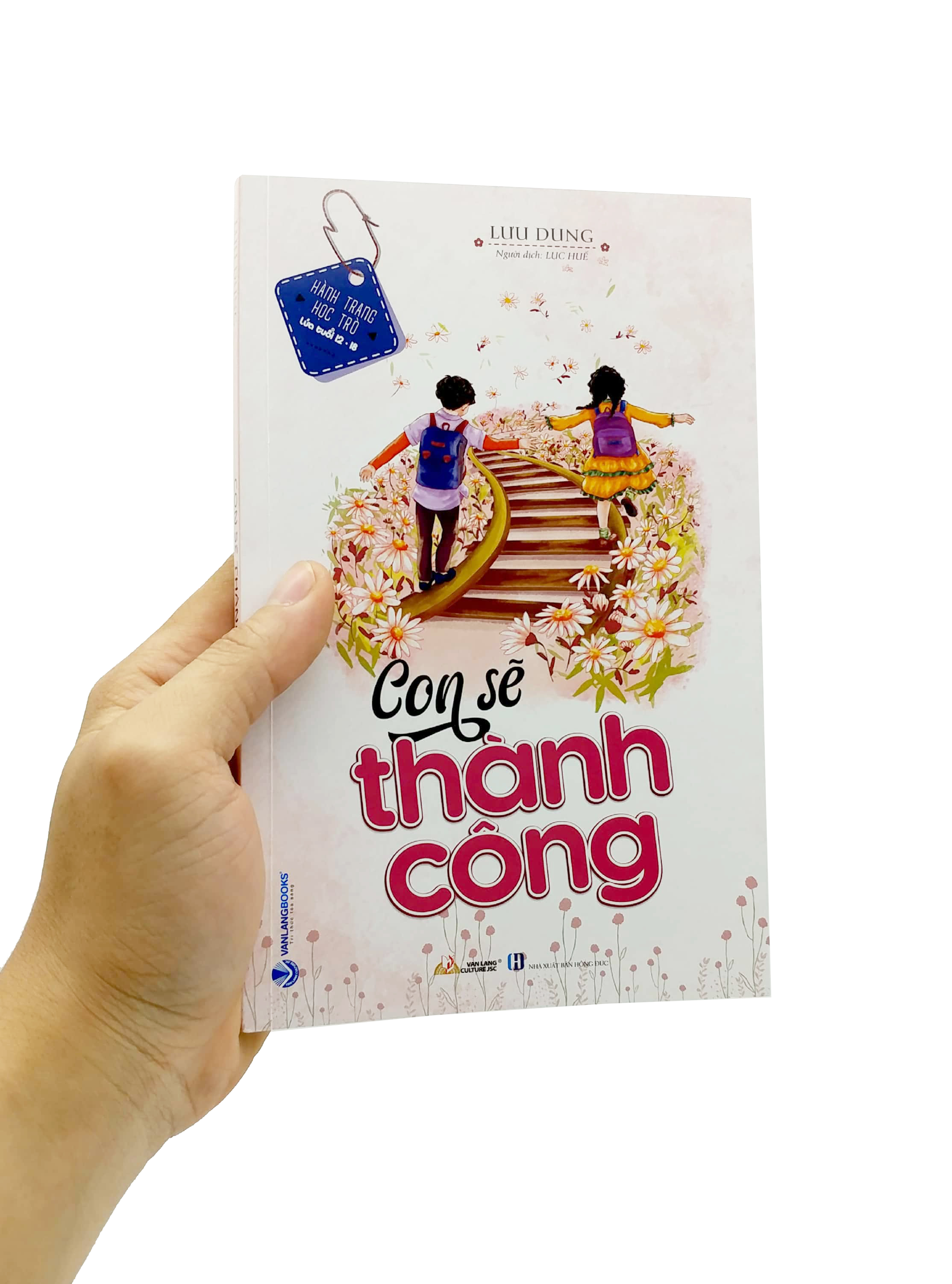 con sẽ thành công - Ảnh 7