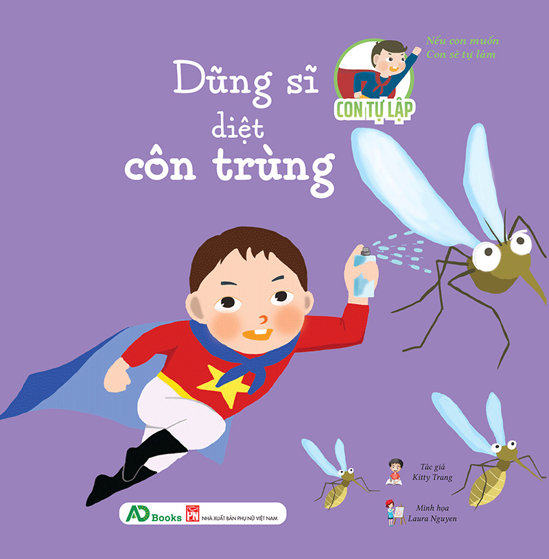 con tự lập - dũng sĩ diệt côn trùng - Ảnh 2