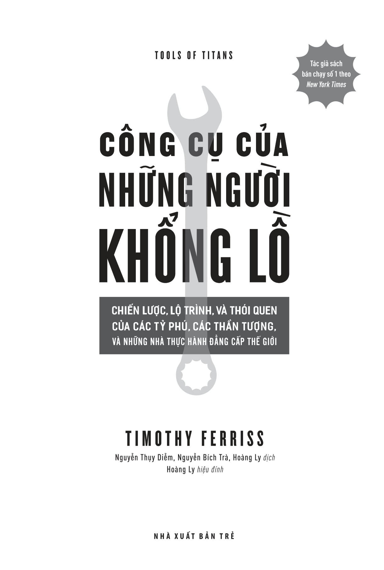 công cụ của những người khổng lồ - chiến lược, lộ trình, và thói quen của các tỷ phú, các thần tượng, và những nhà thực hành đẳng cấp thế giới - Ảnh 4