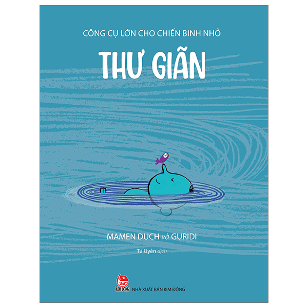 công cụ lớn cho chiến binh nhỏ - thư giãn