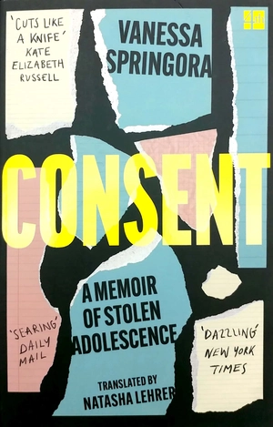 consent: a memoir of stolen adolescence - Ảnh 2