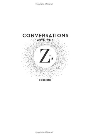 conversations with the z's, book one: the energetics of the new human soul - Ảnh 4