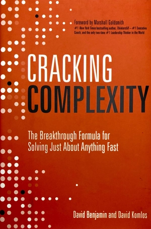 cracking complexity: the breakthrough formula for solving just about anything fast - Ảnh 2