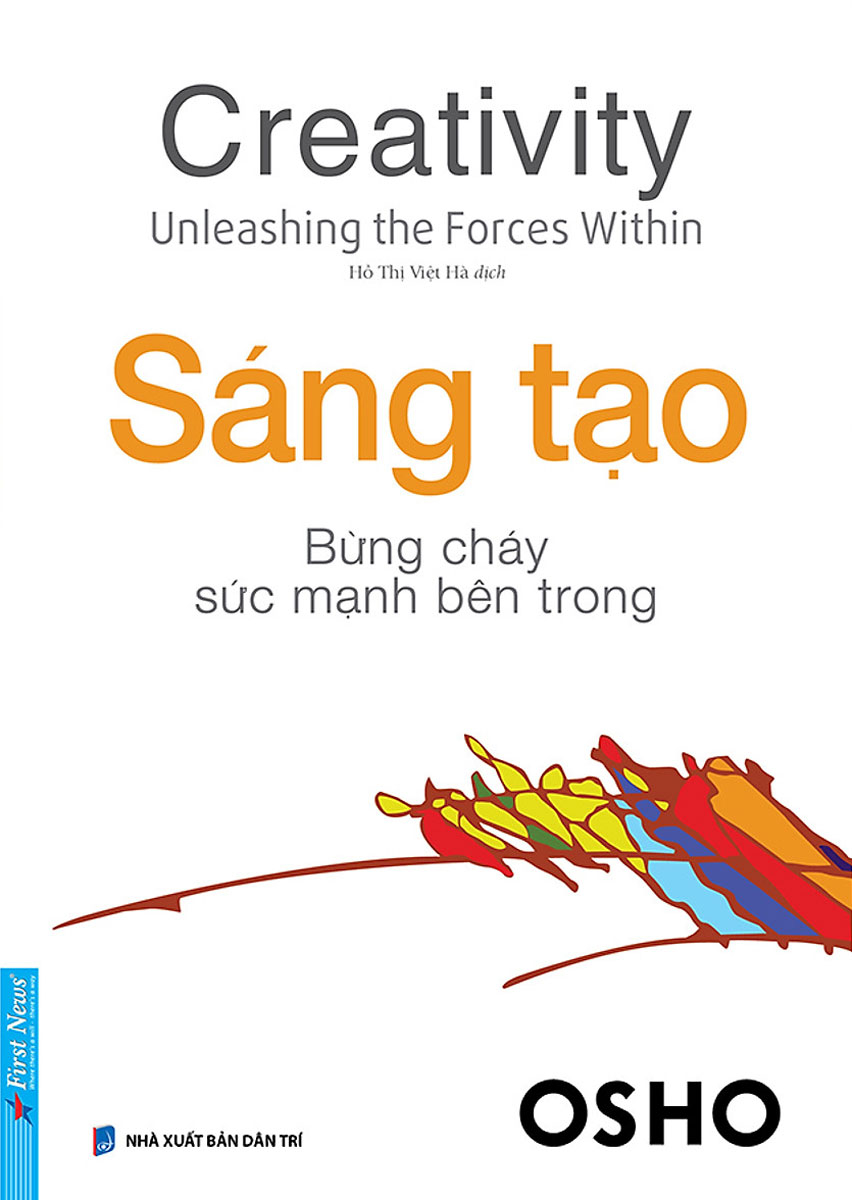 creativity - sáng tạo - bừng cháy sức mạnh bên trong (tái bản 2022) - Ảnh 2