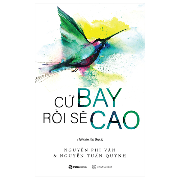 cứ bay rồi sẽ cao (tái bản 2024)