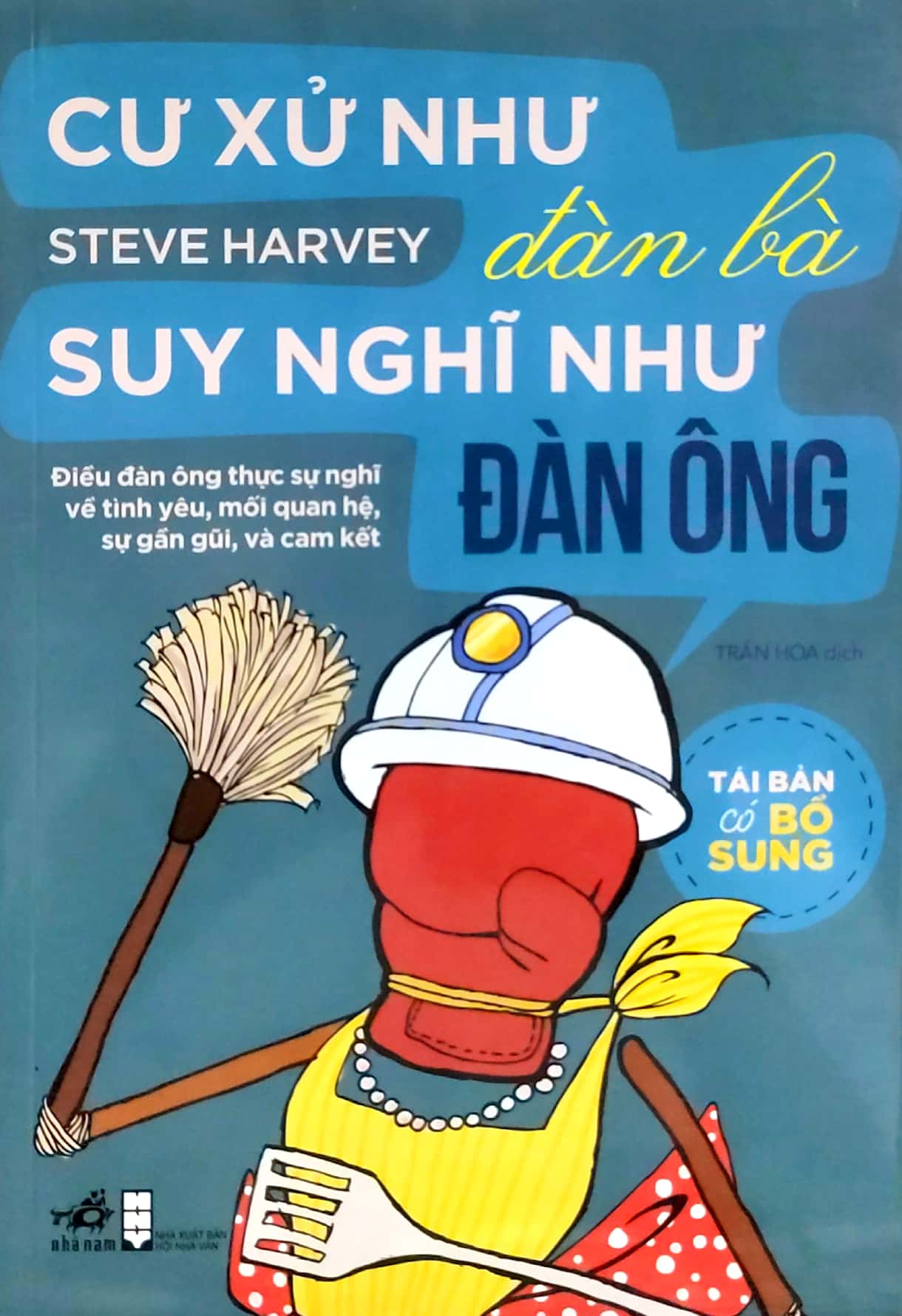 cư xử như đàn bà suy nghĩ như đàn ông (tái bản có bổ sung) - Ảnh 4