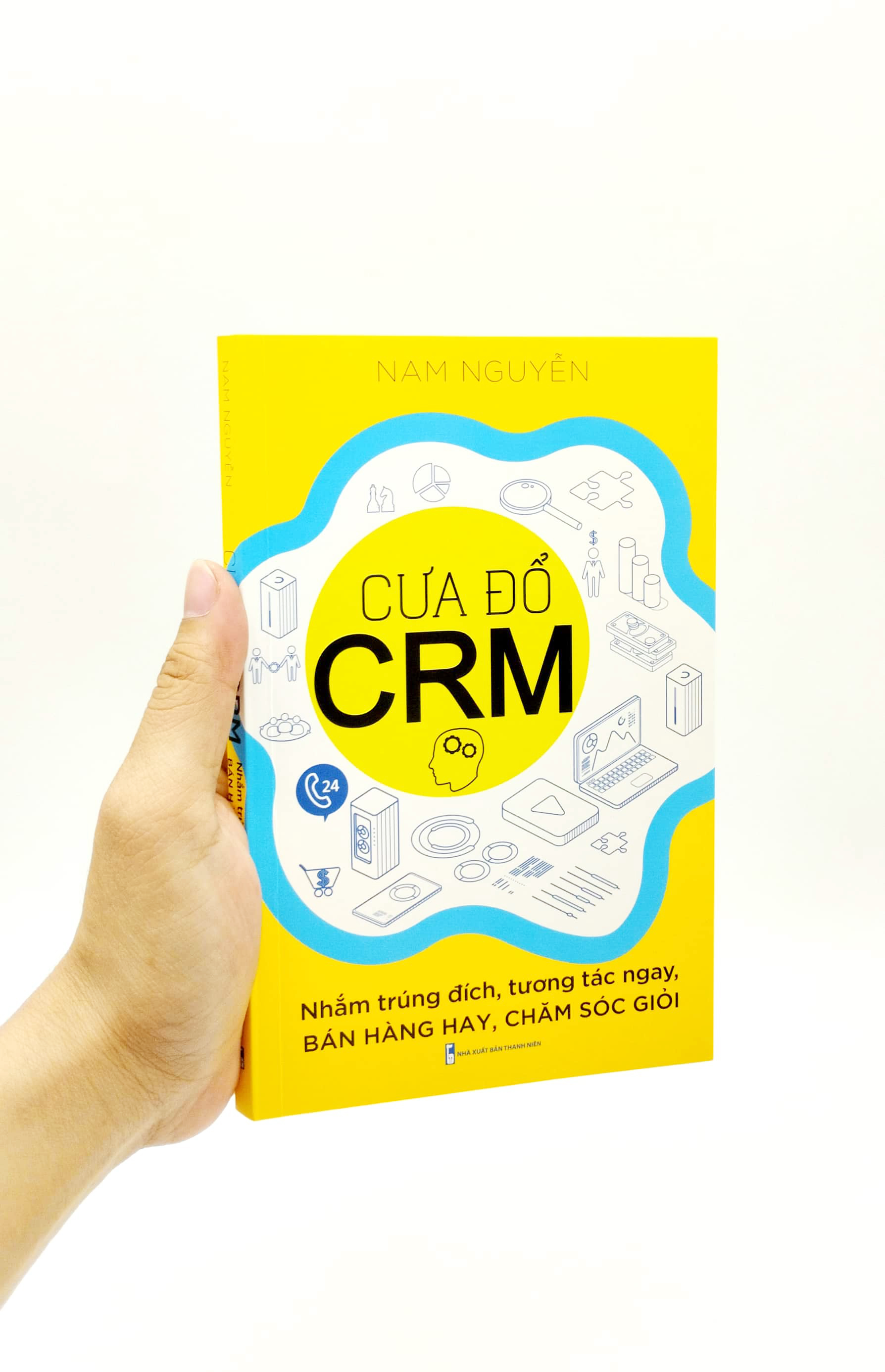 cưa đổ crm - nhắm trúng đích, tương tác ngay, bán hàng hay, chăm sóc giỏi - Ảnh 8