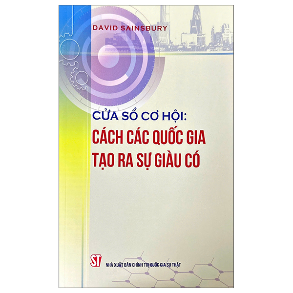 cửa sổ cơ hội - cách các quốc gia tạo ra sự giàu có