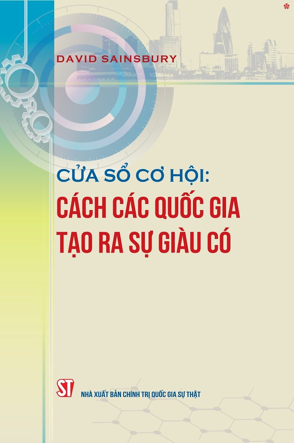 cửa sổ cơ hội - cách các quốc gia tạo ra sự giàu có - Ảnh 2