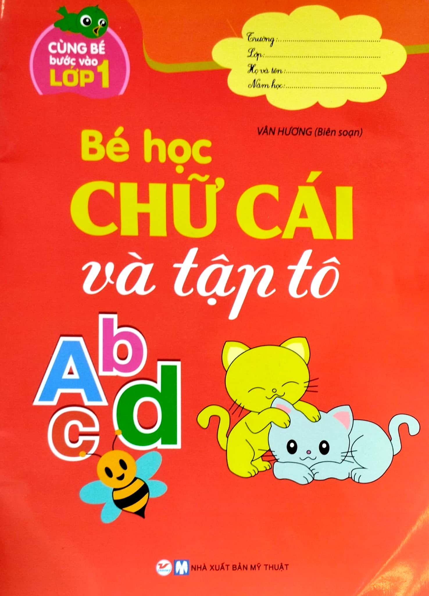 cùng bé bước vào lớp 1 - bé học chữ cái và tập tô abcd - Ảnh 2