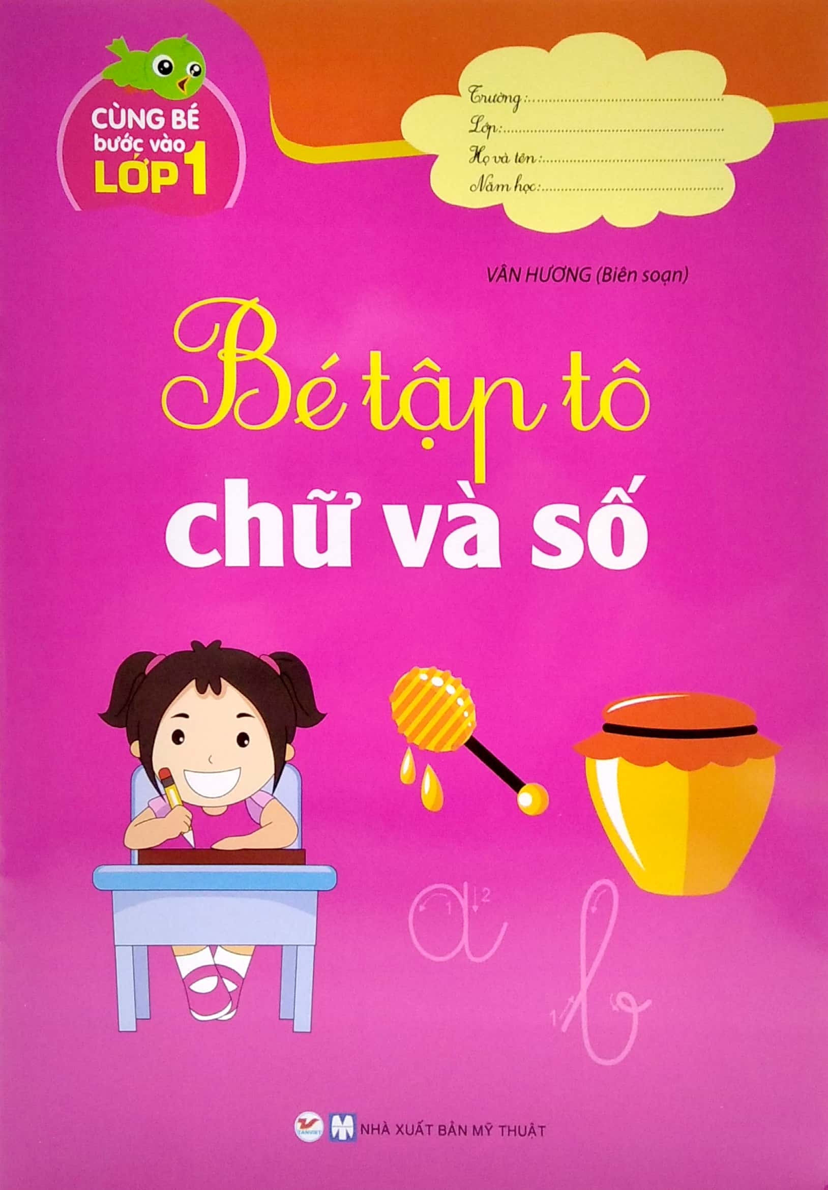 cùng bé bước vào lớp 1 - bé tập tô chữ và số - Ảnh 2