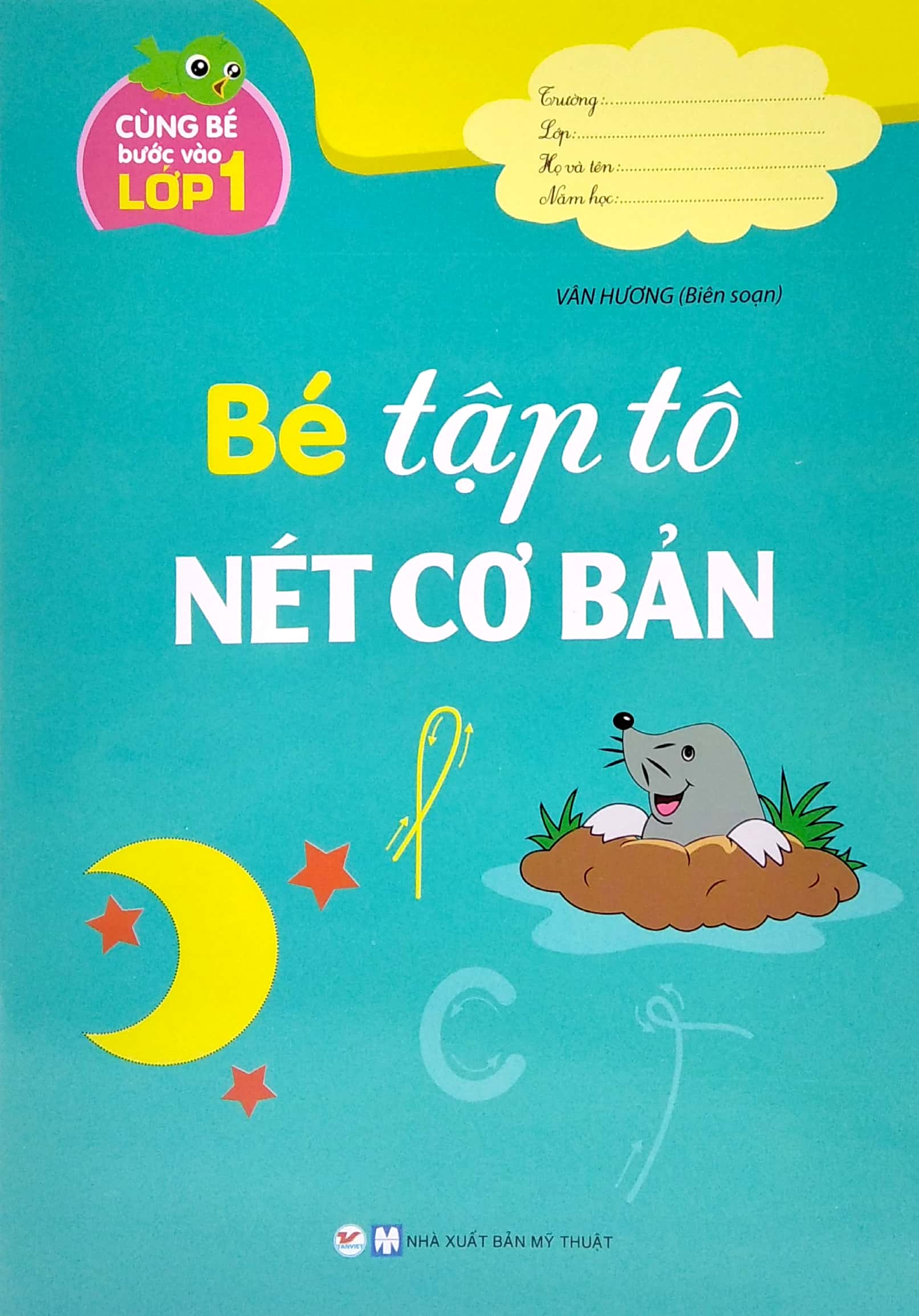 cùng bé bước vào lớp 1 - bé tập tô nét cơ bản - Ảnh 2