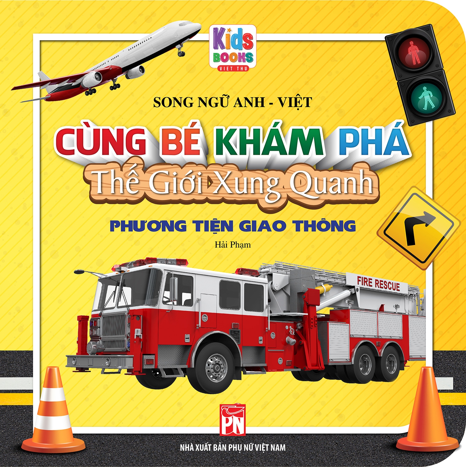 cùng bé khám phá thế giới xung quanh - phương tiện giao thông (sách song ngữ) - Ảnh 2