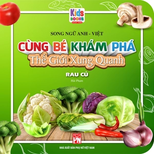 cùng bé khám phá thế giới xung quanh - rau củ (sách song ngữ) - Ảnh 2