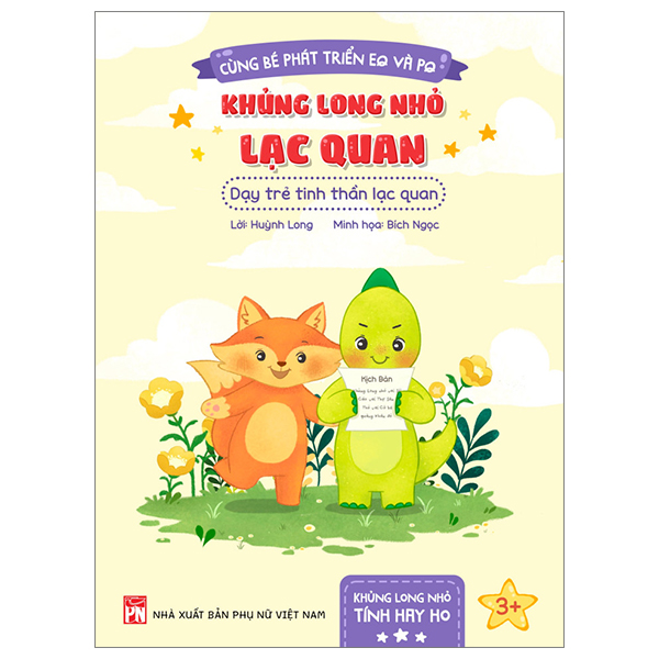 cùng bé phát triển eq và pq - khủng long nhỏ lạc quan - dạy trẻ tinh thần lạc quan