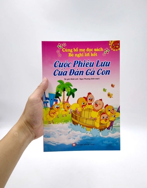 cùng bố mẹ đọc sách - bé nghĩ lời kết - cuộc phiêu lưu của đàn gà con - Ảnh 2