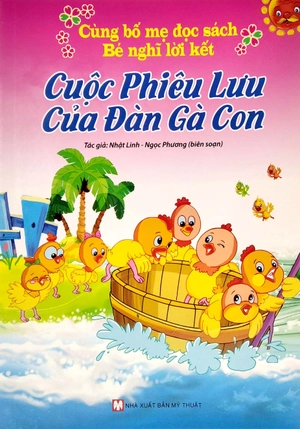 cùng bố mẹ đọc sách - bé nghĩ lời kết - cuộc phiêu lưu của đàn gà con - Ảnh 3