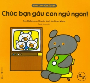 cùng chơi với gấu con - chúc bạn gấu con ngủ ngon! (0-3) - Ảnh 2
