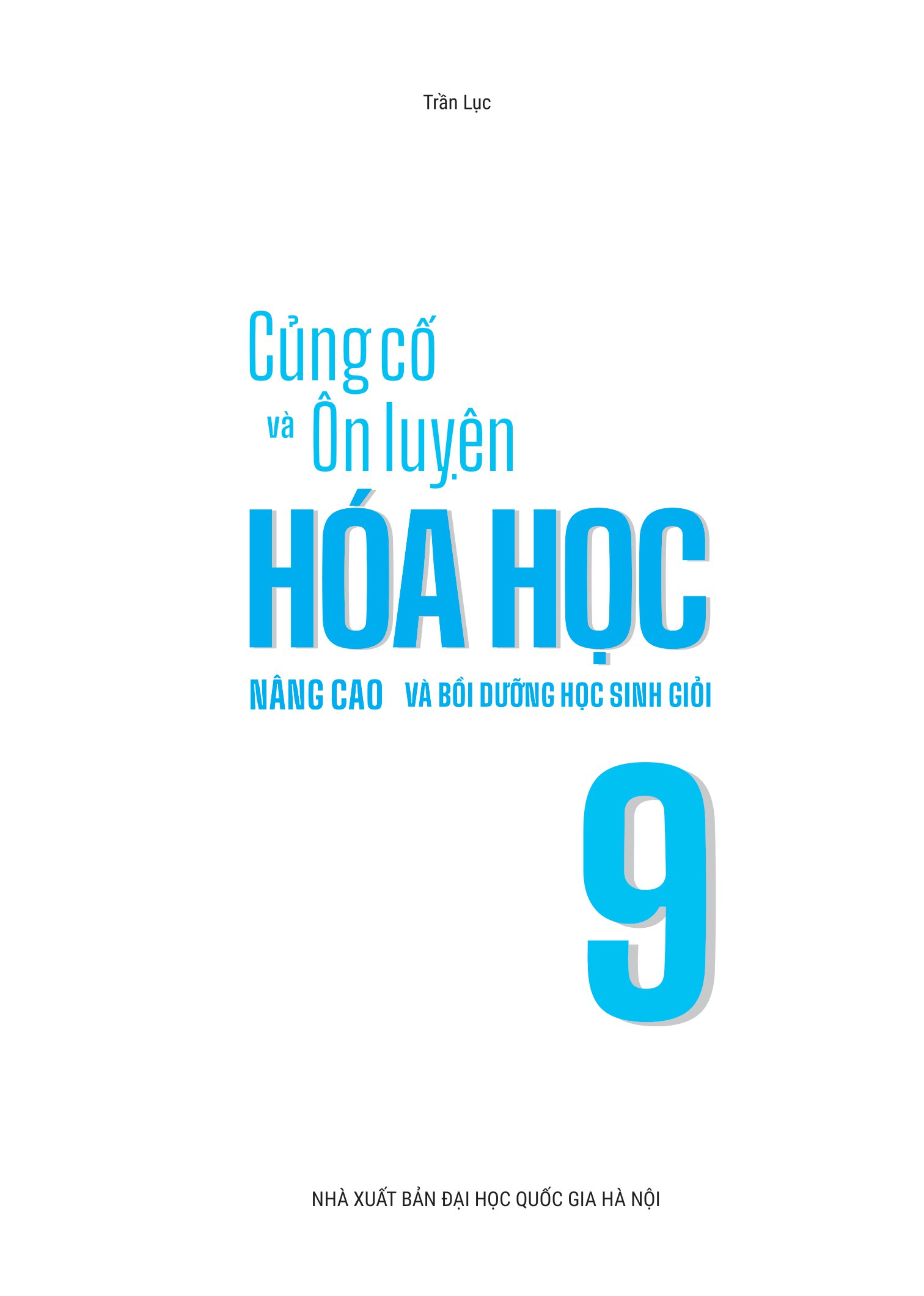 củng cố và ôn luyện hóa học 9 - nâng cao và bồi dưỡng học sinh giỏi - Ảnh 3