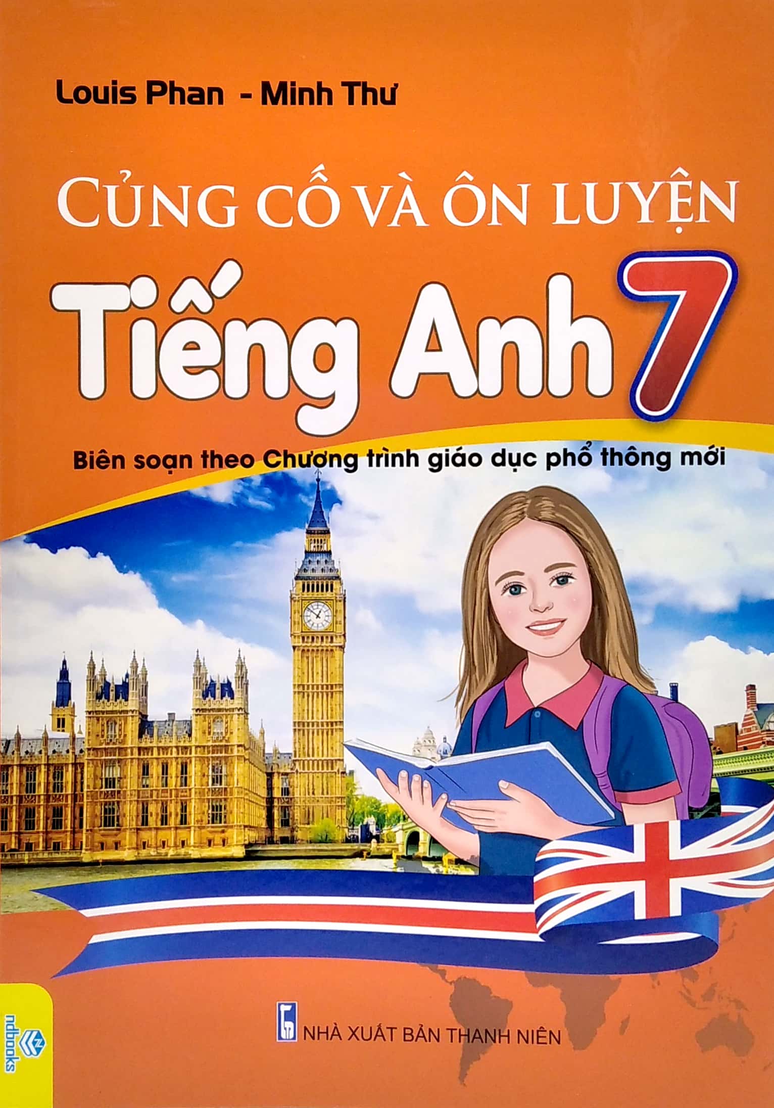 củng cố và ôn luyện tiếng anh 7 (biên soạn theo chương trình giao dục phổ thông mới) - Ảnh 2