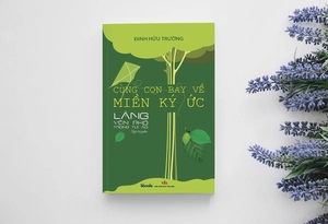 cùng con bay về miền ký ức - Ảnh 5