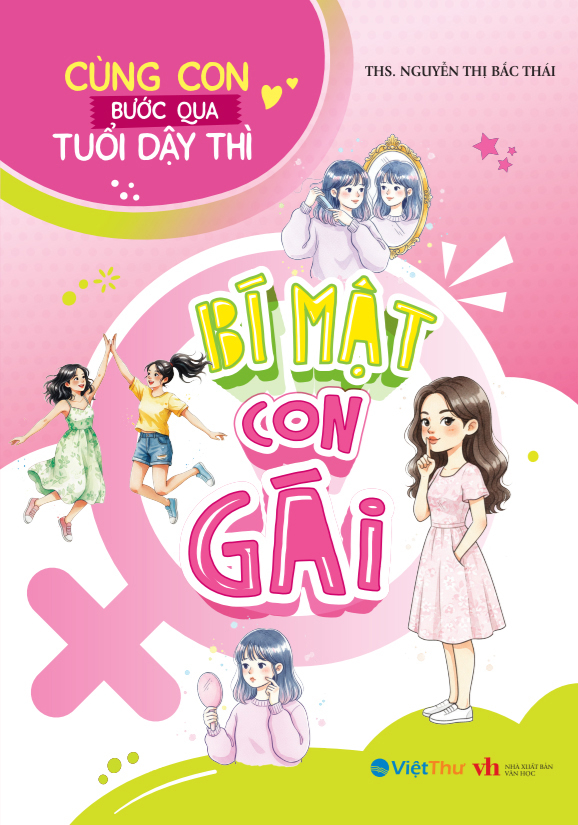 Cùng Con Bước Qua Tuổi Dậy Thì - Bí Mật Con Gái - Ảnh 2