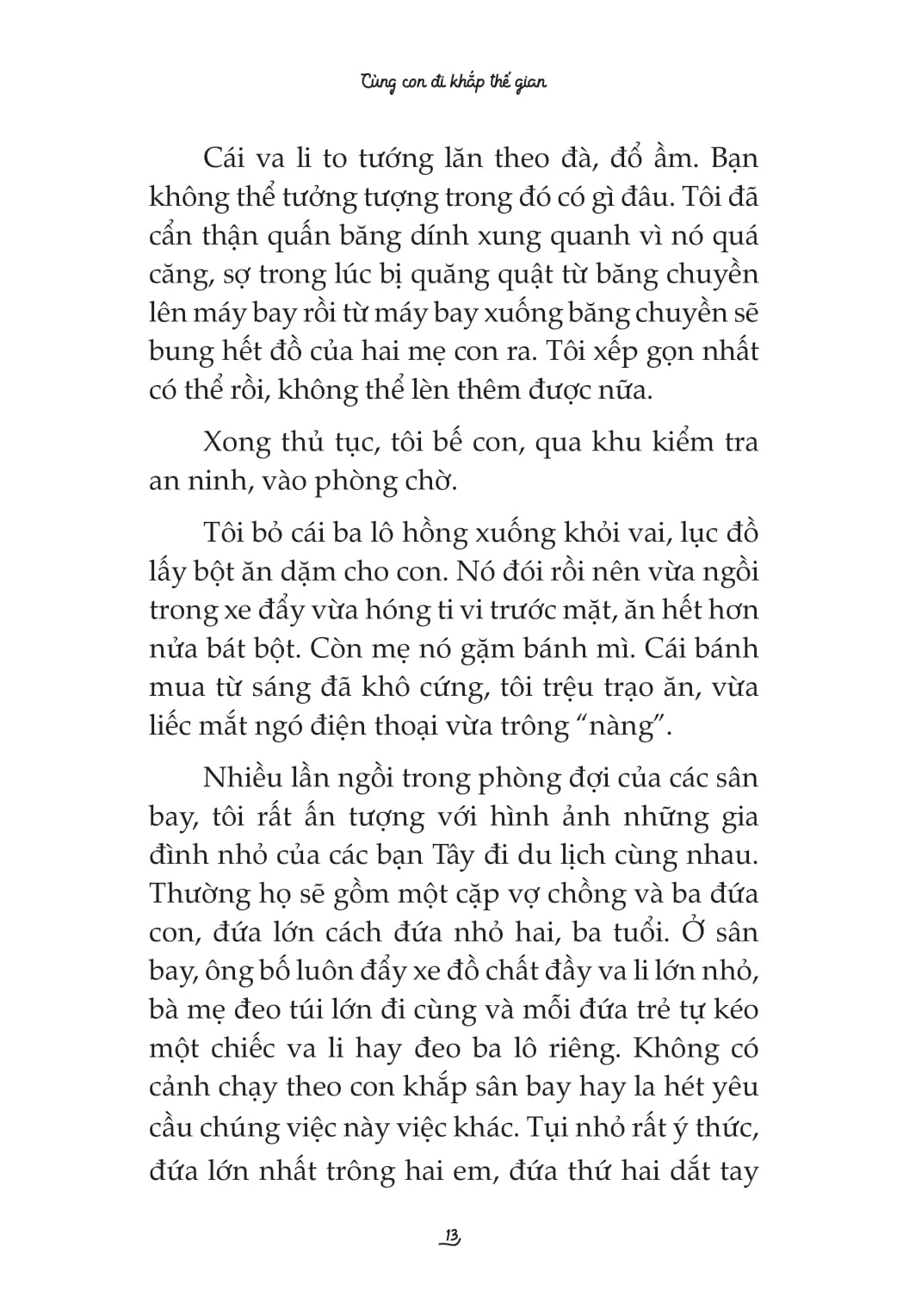 cùng con đi khắp thế gian - Ảnh 10