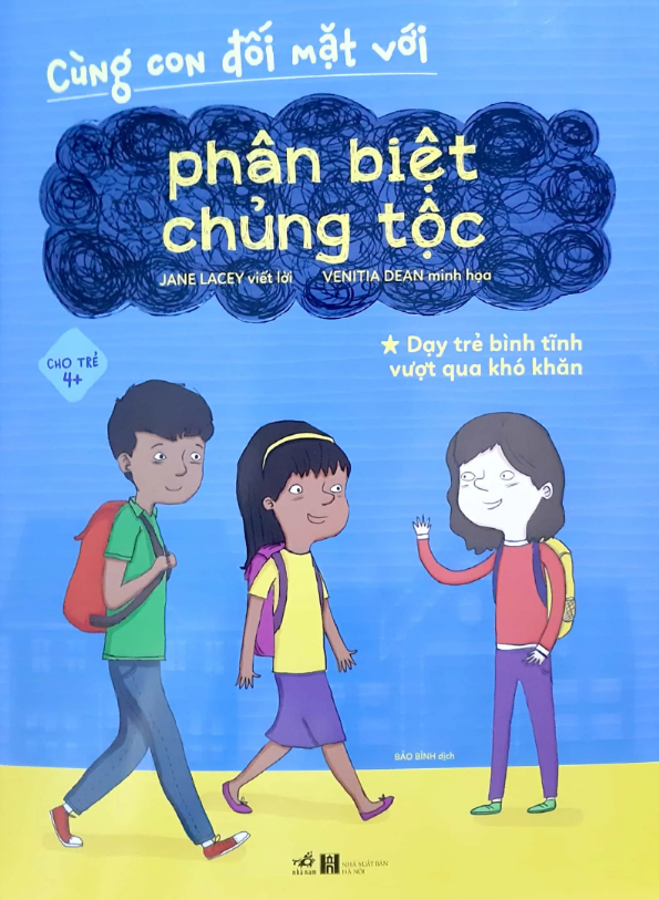 cùng con đối mặt với phân biệt chủng tộc - Ảnh 2