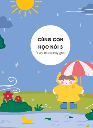 cùng con học nói 3 - ô kìa bé nói hay ghê - Ảnh 3