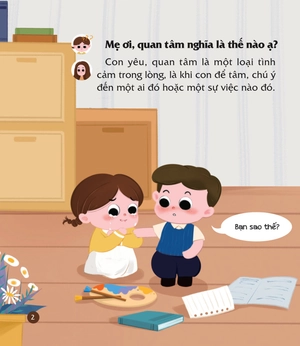 cùng con nuôi dưỡng cảm xúc tích cực - con biết quan tâm đến người khác - Ảnh 3