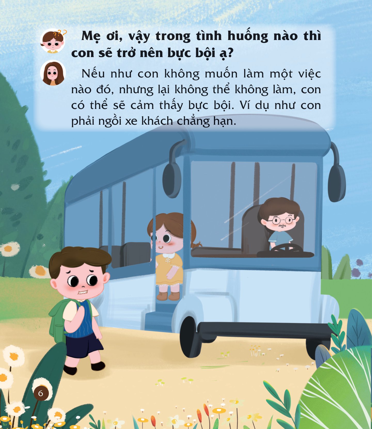 cùng con nuôi dưỡng cảm xúc tích cực - con không bực bội - Ảnh 7